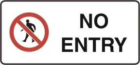 P 546 — PROHIBITION - NO ENTRY